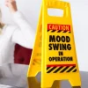 Advarselsskilt Mood Swing