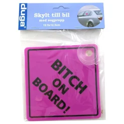 Bilskilt Bitch On Board!