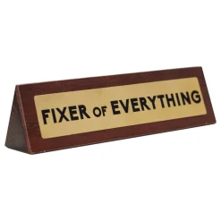 Skrivebordsskilt Fixer Of Everything