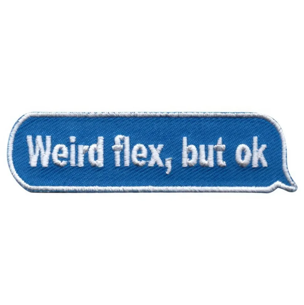 Stoffmerke Weird Flex But OK